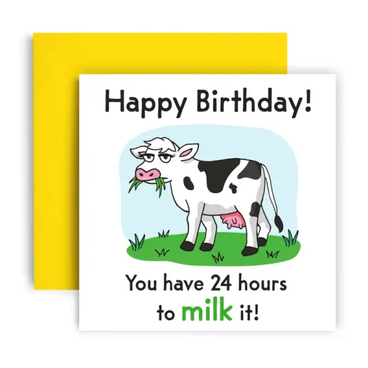 Huxters 24 hours to milk it funny 24 Hours to Milk It Funny Birthday Card
